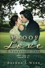 Proof Of Love  A Pemberley Tale
