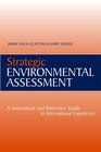 Strategic Environmental Assessment A Sourcebook and Reference Guide To International Experience