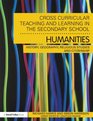 CrossCurricular Teaching and Learning in the Secondary School Humanities History Geography Religious Studies and Citizenship