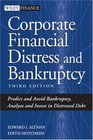 Corporate Financial Distress and Bankruptcy Predict and Avoid Bankruptcy Analyze and Invest in Distressed Debt  3rd Edition