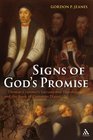 Signs of God's Promise Thomas Cranmer's Sacramental Theology and the Book of Common Prayer