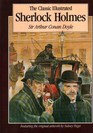Classic Illustrated Sherlock Holmes: Thirty Seven Short Stories Plus a Complete Novel