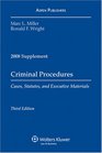 Criminal Procedures Cases Statutues and Executive Materials 2008 Supplement