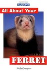 Barron's All About Your Ferret