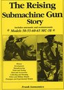 The Reising Submachine Gun Story