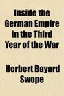 Inside the German Empire in the Third Year of the War