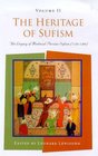 The Heritage of Sufism Volume II The Legacy of Medieval Persian Sufism