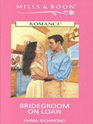 Bridegroom on Loan
