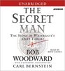 The Secret Man: The Story of Watergate's Deep Throat (Audio CD) (Unabridged)