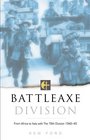 Battleaxe Division From Africa to Italy with the 78th Division 194245