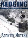 Hedging (Smith and Wetzon, Bk 8)