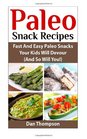 Paleo Snack Recipes Fast And Easy Paleo Snacks Your Kids Will Devour