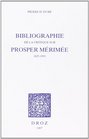 Bibliographie de la critique sur Prosper Merimee 18251993