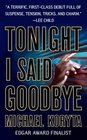 Tonight I Said Goodbye (Lincoln Perry, Bk 1)
