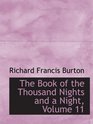 The Book of the Thousand Nights and a Night Volume 11