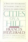 Cities on a Hill A Journey Through Contemporary American Cultures