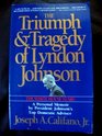 The Triumph  Tragedy of Lyndon Johnson The White House Years