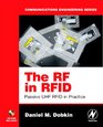 The RF in RFID Passive UHF RFID in Practice