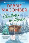 Christmas in Alaska Two Heartwarming Holiday Tales