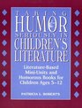 Taking Humor Seriously in Children's Literature