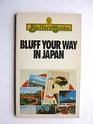 Bluff Your Way in Japan