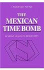 The Mexican Time Bomb