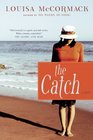 The Catch A Novel