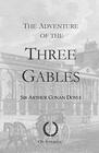 The Adventure of the Three Gables: With original illustrations, a Sherlock Holmes story