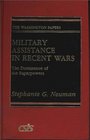 Military Assistance in Recent Wars The Dominance of the Superpowers