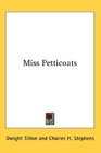 Miss Petticoats