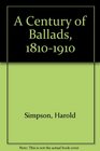 A Century of Ballads 18101910