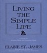 Living the Simple Life: A Guide to Scaling Down and Enjoying More