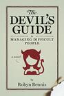 The Devils Guide To Managing Difficult People