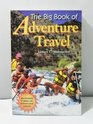 The Big Book of Adventure Travel