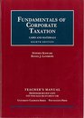 Fundamentals of Corporate Taxation Cases and Materials
