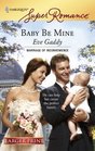 Baby Be Mine (Larger Print Harlequin Superromance)