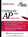 Cracking the AP Spanish 20022003 Edition