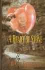 A Heart of Stone