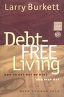 DebtFree Living How to Get Out of Debt and Stay Out