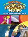Light and Color Discover Science Throught Facts and Fun