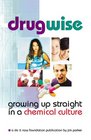 Drugwise A Handbook for Young People