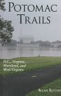 Potomac Trails DC Virginia Maryland and West Virginia