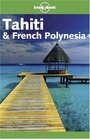 Lonely Planet Tahiti  French Polynesia