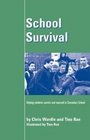 School Survival Helping Students Survive and Succeed in Secondary School