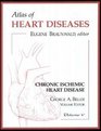 Atlas of Heart Disease Chronic Ischemic Heart Disease Volume 5