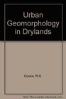Urban Geomorphology in Drylands