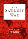 The Sawdust War Poems