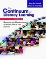 The Continuum of Literacy Learning Grades K8 Behaviors and Understandings to Notice Teach and Support