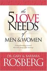 The 5 Love Needs of Men and Women