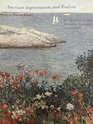American Impressionism and Realism The Margaret and Raymond Horowitz Collection
